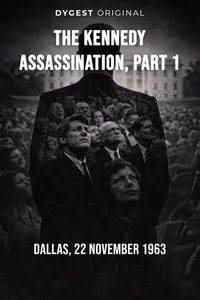 The Kennedy Assassination, Part 1