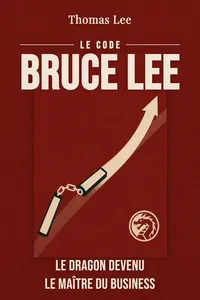 Le Code Bruce Lee