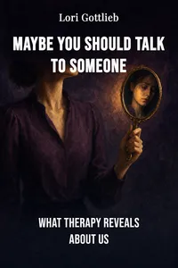 Maybe You Should Talk to Someone
