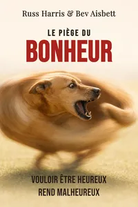 Le piège du bonheur