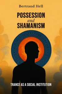 Possession and Shamanism