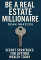 Cover of 'Be a real estate millionaire'