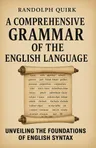 Cover of 'A comprehensive grammar of the english language'