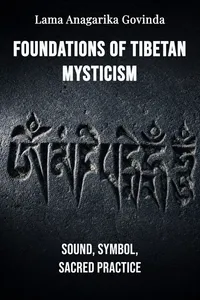 Foundations of Tibetan Mysticism