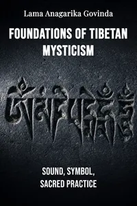 Foundations of Tibetan Mysticism