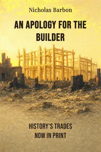 An Apology for the Builder