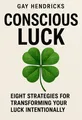 Cover of 'Conscious luck'