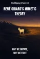 René Girard's Mimetic Theory