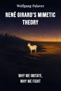 René Girard's Mimetic Theory