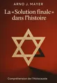 Couverture de 'La solution finale dans lhistoire'