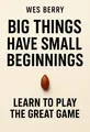 Cover of 'Big things have small beginnings'