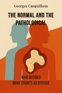 The Normal and the Pathological