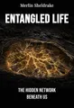 Entangled Life