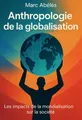 Couverture de 'Anthropologie de la globalisation'