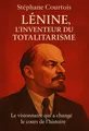 Couverture de 'Lenine linventeur du totalitarisme'