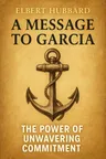 Cover of 'A message to garcia'