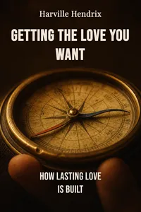 Getting the Love You Want