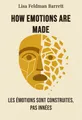 How Emotions Are Made