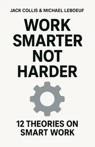 Cover of 'Work smarter not harder'