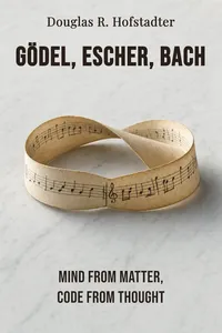 Gödel, Escher, Bach