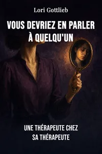 Vous devriez en parler à quelqu'un