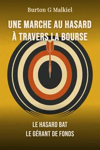 Une marche au hasard à travers la bourse