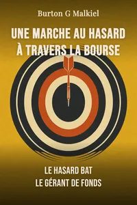 Une marche au hasard à travers la bourse