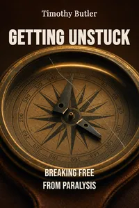 Getting Unstuck