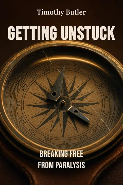 Getting Unstuck