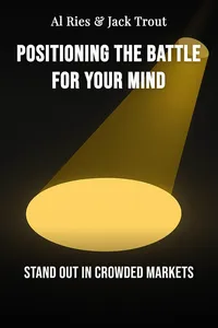 Positioning the battle for your mind