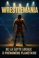 Couverture de 'Wrestlemania'