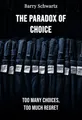 The Paradox of Choice