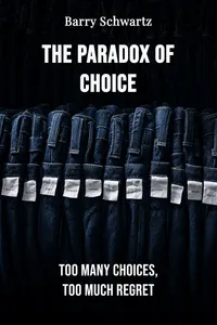 The Paradox of Choice