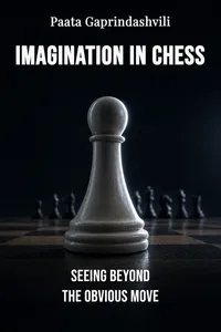 Imagination in Chess