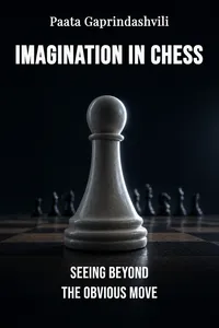 Imagination in Chess