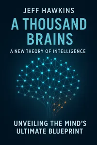 Cover of 'A thousand brains a new theory of intelligence'