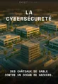 Couverture de 'La cybersecurite'