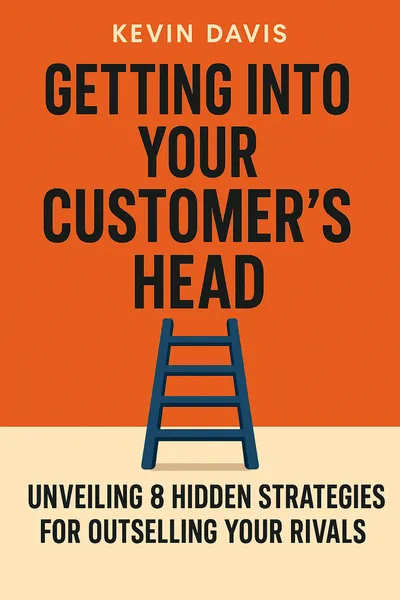 Cover of 'Getting into your customers head'