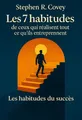 Couverture de 'Les 7 habitudes de ceux qui realisent tout ce quils entreprennent'