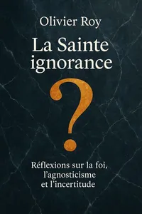 Couverture de 'La sainte ignorance'