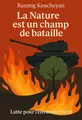 Couverture de 'La nature est un champ de bataille'