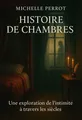Couverture de 'Histoire de chambres'
