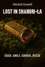 Lost in Shangri-La