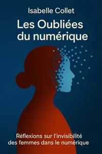 Couverture de 'Les oubliees du numerique'