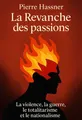 Couverture de 'La revanche des passions'