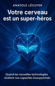 Couverture de 'Votre cerveau est un super heros'
