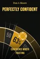 Perfectly Confident