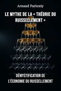 Le mythe de la « théorie du ruissellement »
