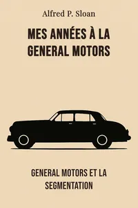 Mes années à la General Motors
