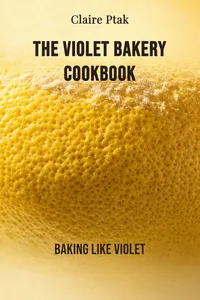 The Violet Bakery Cookbook